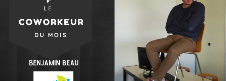 Portrait du mois - Benjamin BEAU