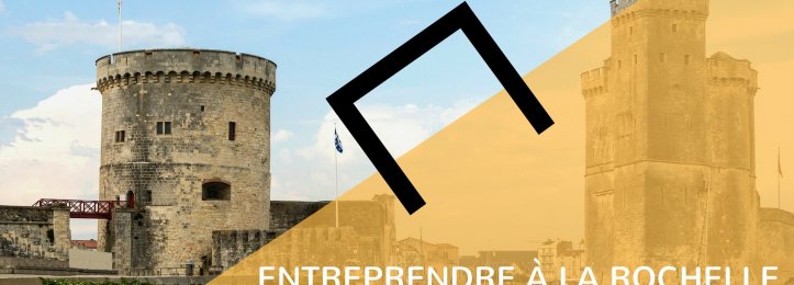 Entreprendre à La Rochelle : mode d’emploi