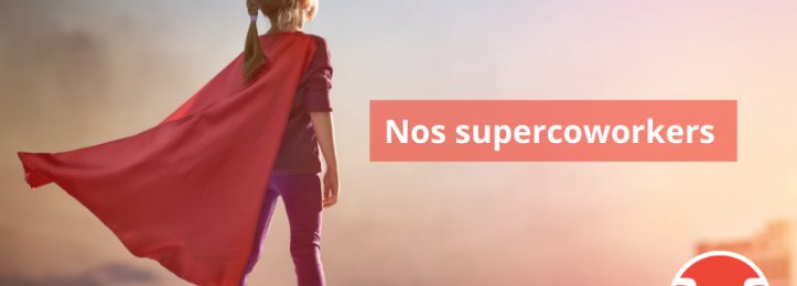 Nos supercoworkers