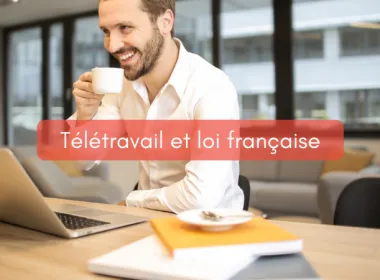 Télétravail et loi française