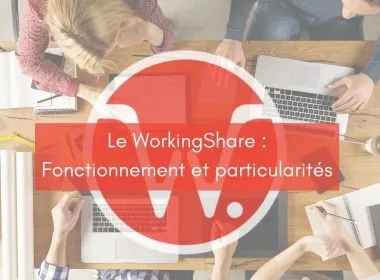 WorkingShare : fonctionnement et particularités