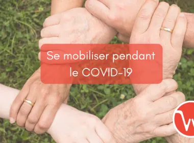 Se mobiliser pendant le COVID-19